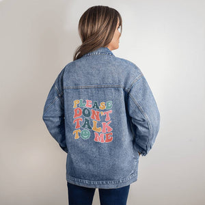 Women's DTG Denim Jacket - Please don't talk