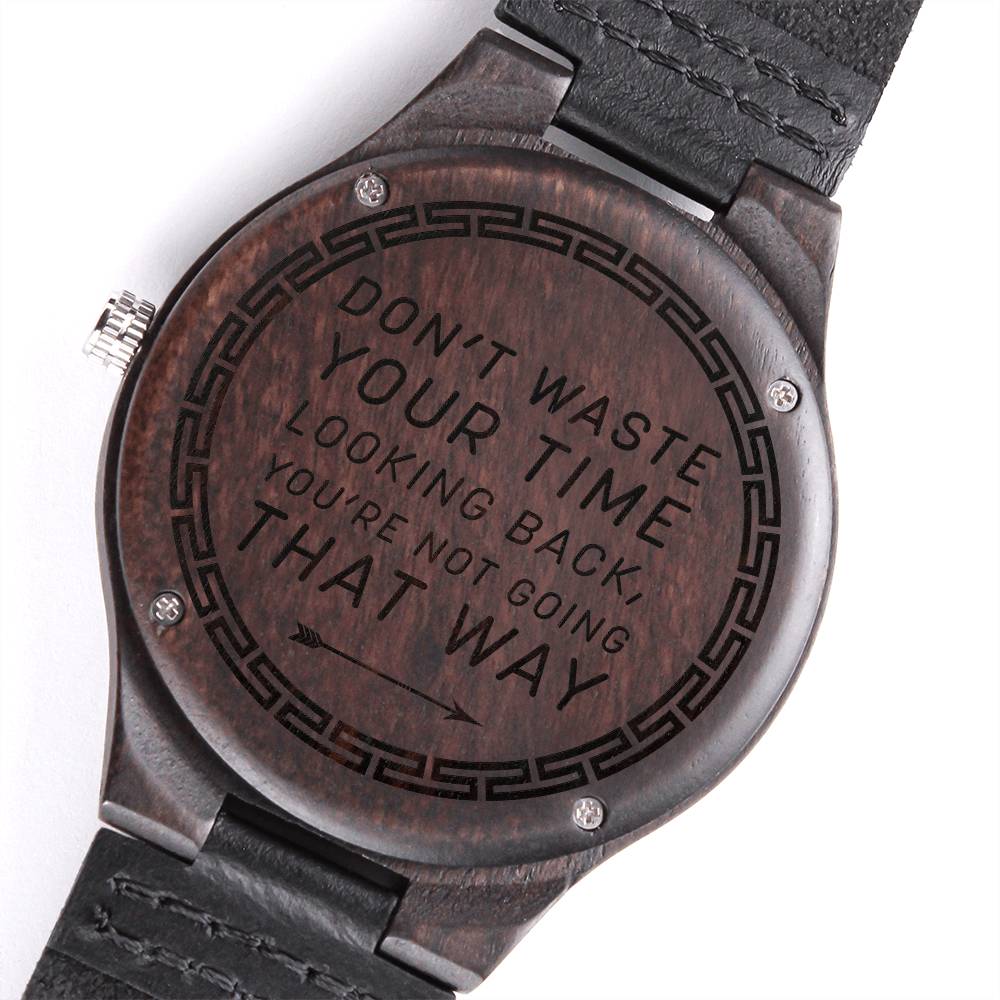 Wood Watch with Engraving - Don't waste your time