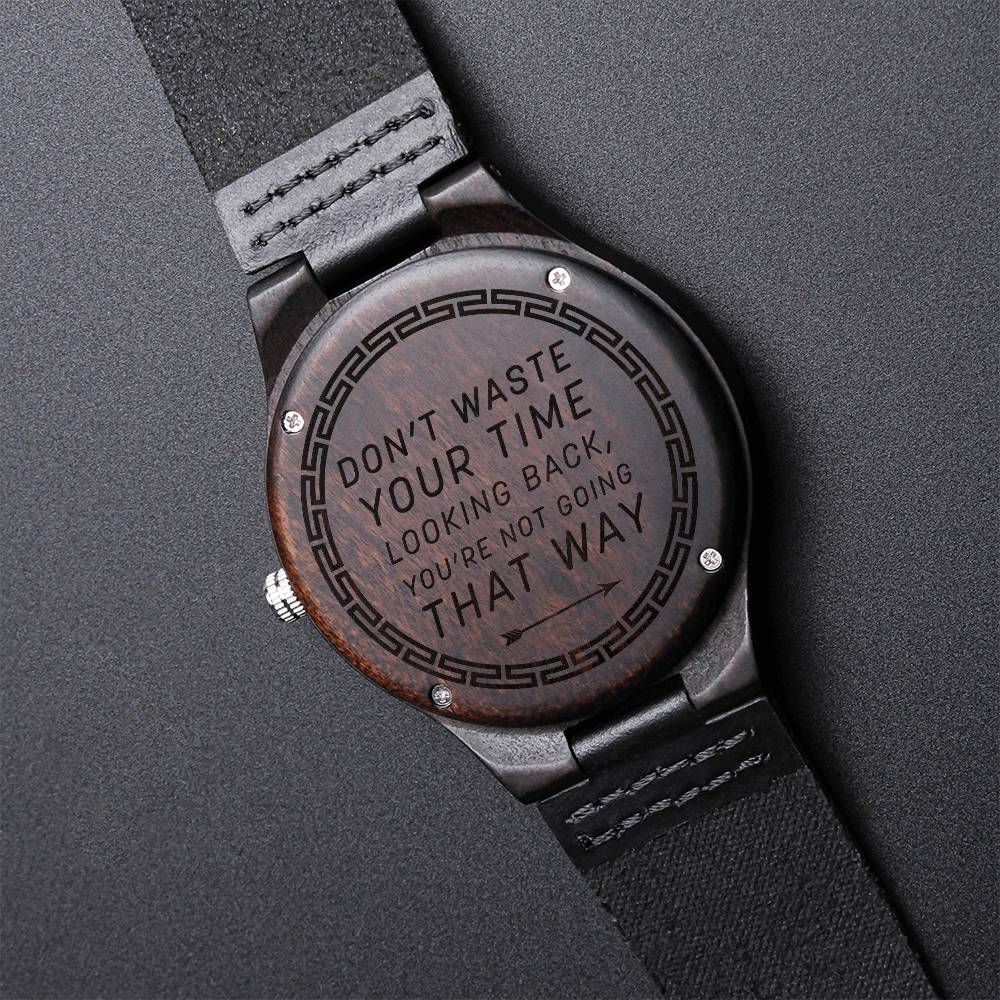 Wood Watch with Engraving - Don't waste your time