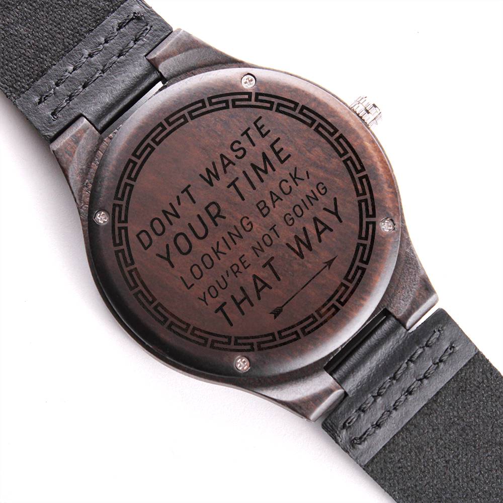 Wood Watch with Engraving - Don't waste your time