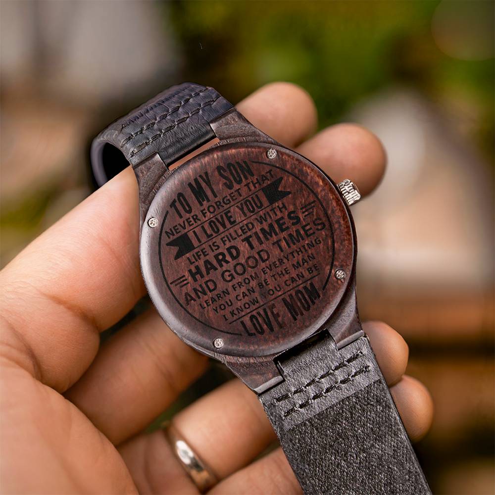 Wood Watch with Engraving - To my son - Never forget that I love you