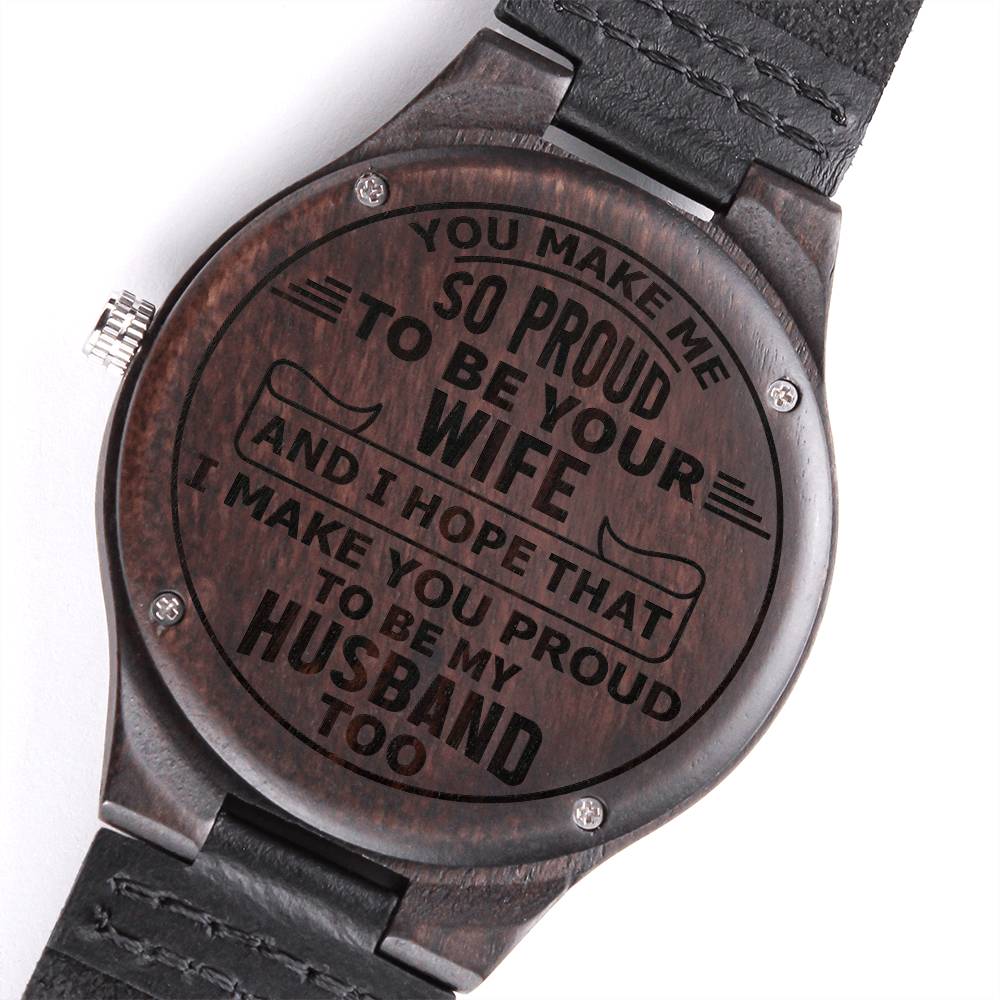 Wood Watch with Engraving - You make me so proud