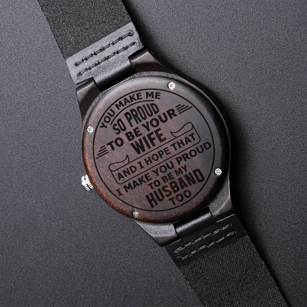 Wood Watch with Engraving - You make me so proud