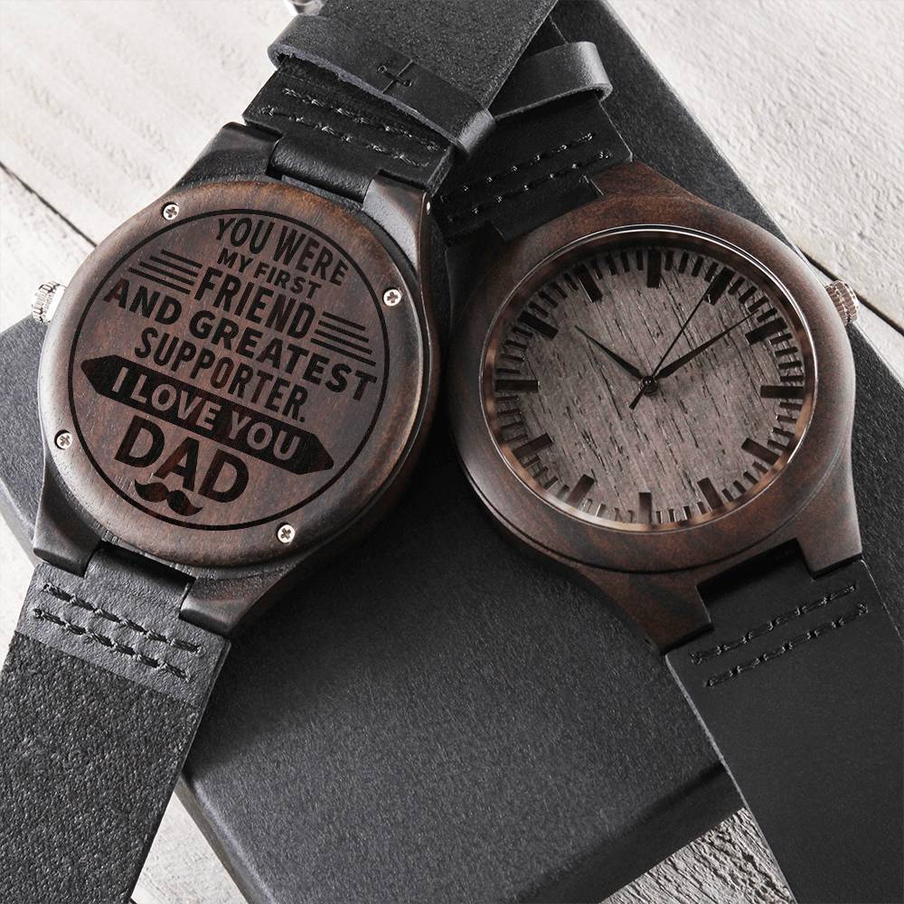 Wood Watch with Engraving - You were my first friend