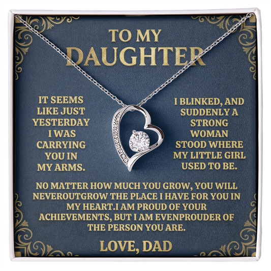 To My Daughter Forever Love Necklace – Proud Gift From Your Father