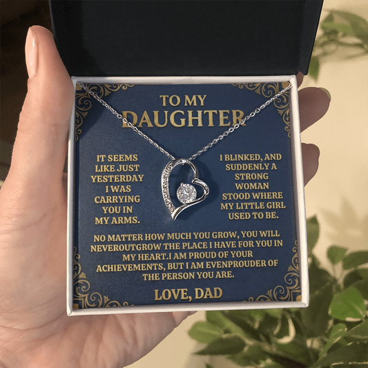 To My Daughter Forever Love Necklace – Proud Gift From Your Father
